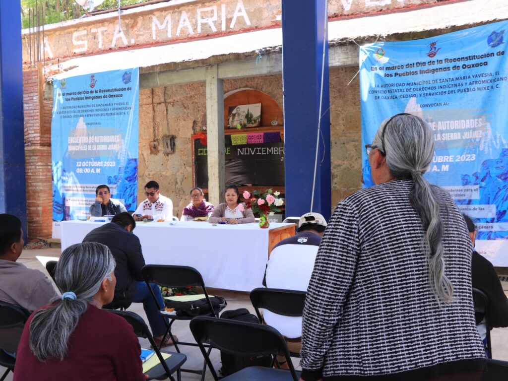 Encuentro de Autoridades municipales de la Sierra Juárez. Comunidad: Santa Maria Yavesía